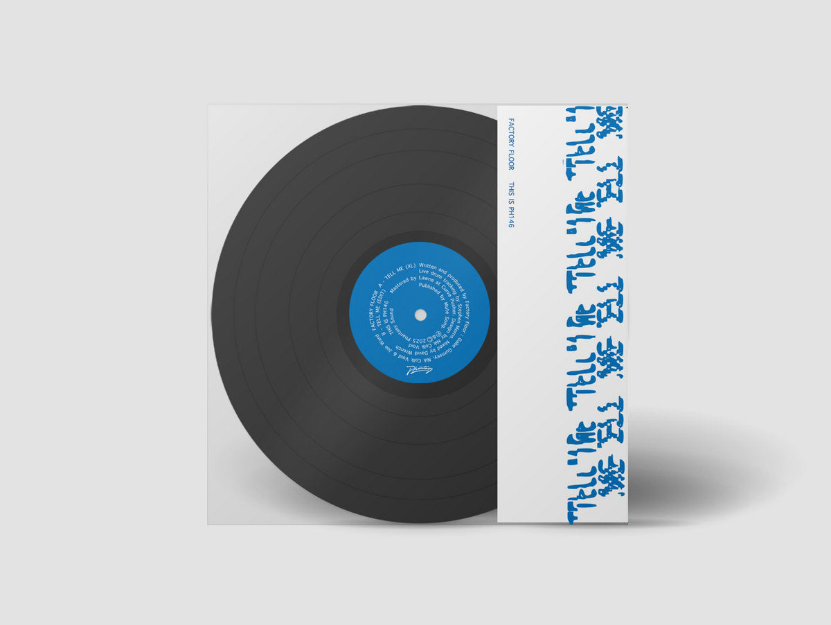 Factory Floor - Tell Me [Phantasy Sound]