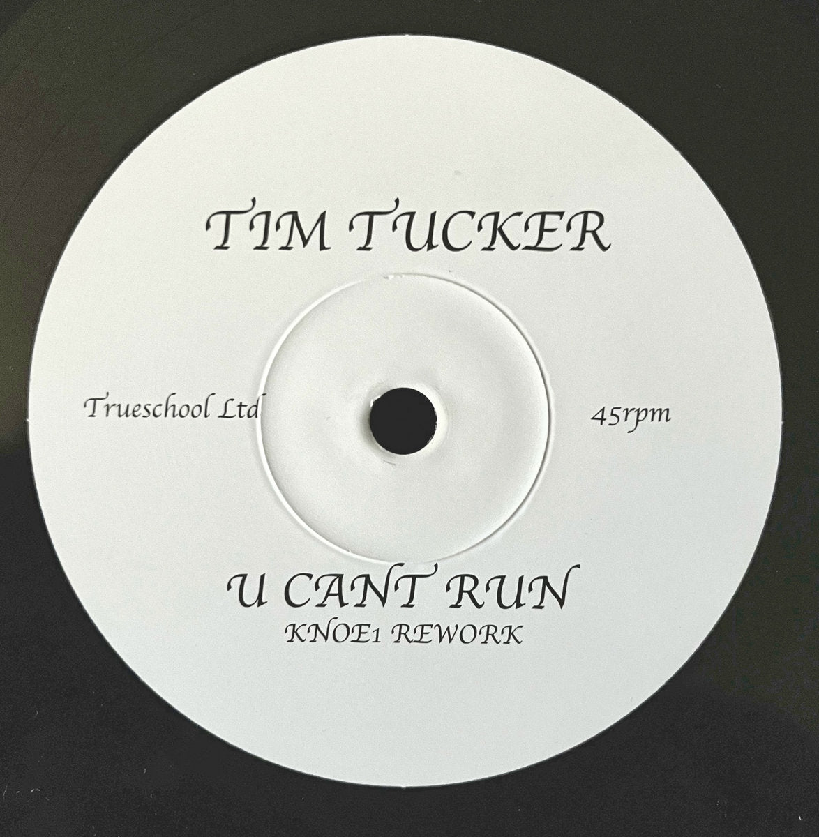 Tim Tucker - U Can't Run (Knoe1 Mixes) [Trueschool Ltd US] – Tenampa