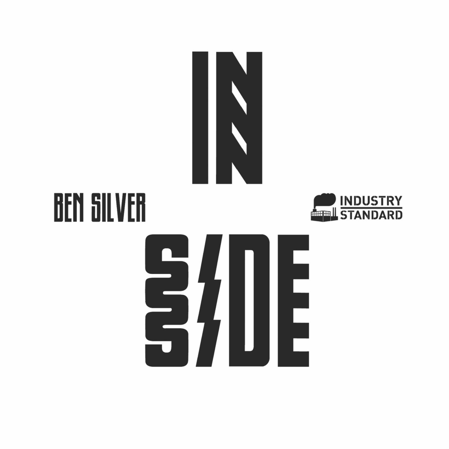 Ben Silver - Inside Out EP [Industry Standard]