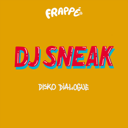 Dj Sneak - Disko Dialogue [Frappe]