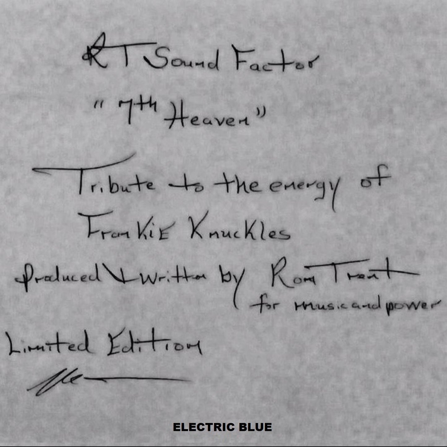 Ron Trent - 7th Heaven - Tribute to the Energy of Frankie Knuckles [Electric Blue]