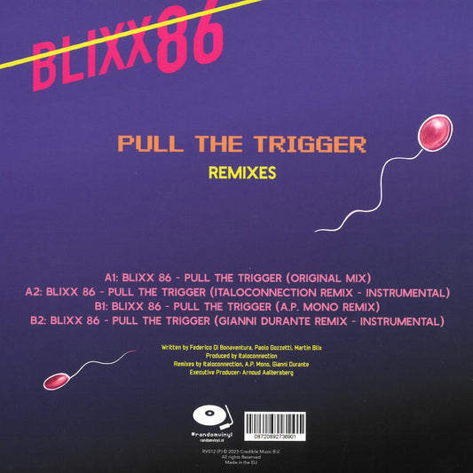 Blixx86 - Pull The Trigger (Remixes) [Random Vinyl]