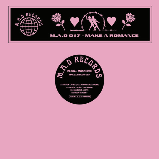 Pascal Moscheni - Make A Romance [M.A.D Records]
