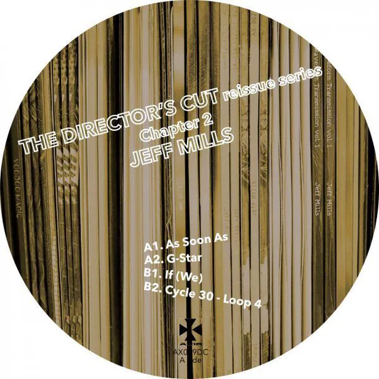 Jeff Mills - The Director's Cut Chapter 2 [Axis Records]