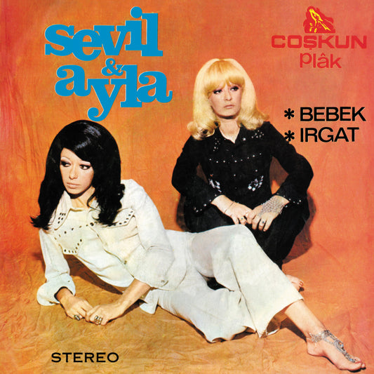Sevil & Ayla - Bebek / Irgat [Zel Zele Records]