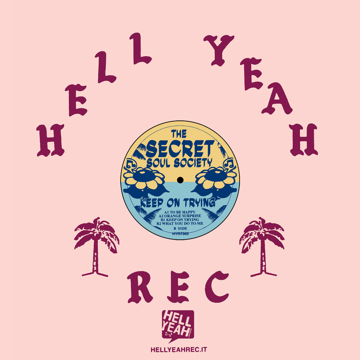 Secret Soul Society - Keep On Trying EP [Hell Yeah Recordings]