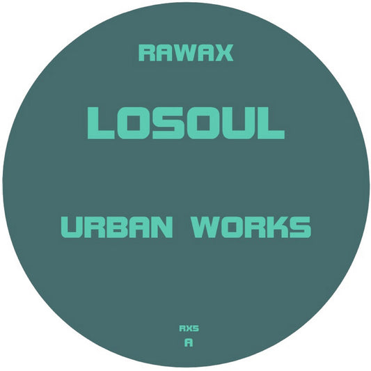 Losoul - Urban Works [Rawax]