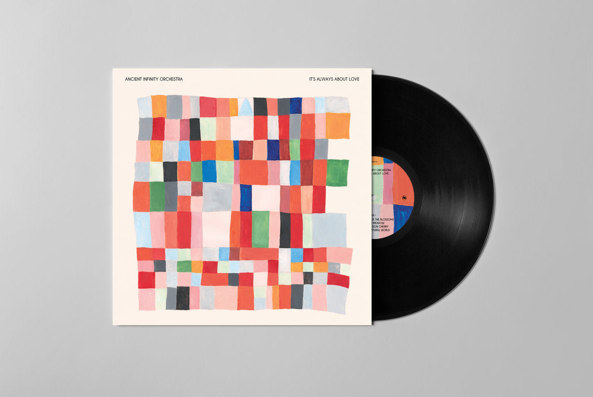 Ancient Infinity Orchestra - It's Always About Love [Gondwana Records]