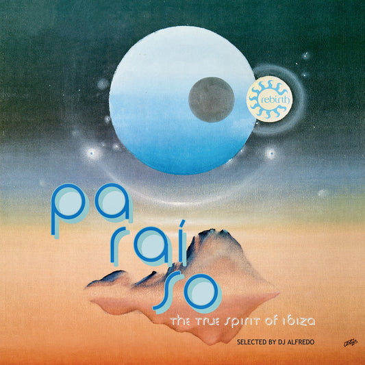 V/A Selected By DJ Alfredo Paraiso - The True Spirit of Ibiza (2LP) [Rebirth]