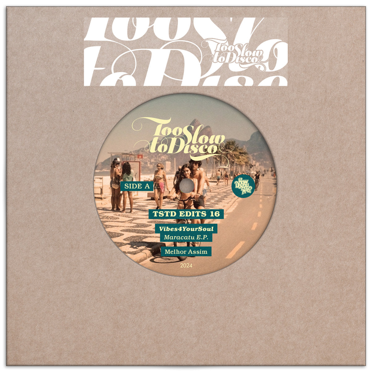 Vibes4YourSoul – Maracatu EP (TSTD EDITS 16) [Too Slow To Disco]