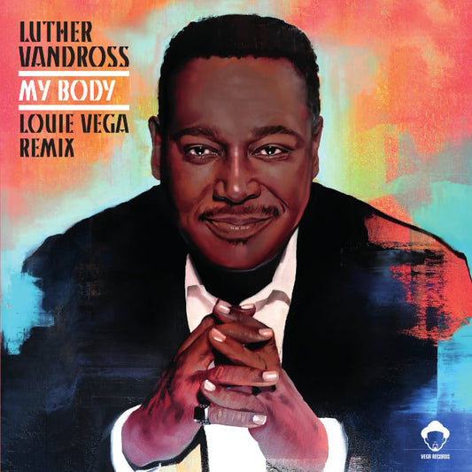 Luther Vandross - My Body - Louie Vega Remixes [Vega Records]