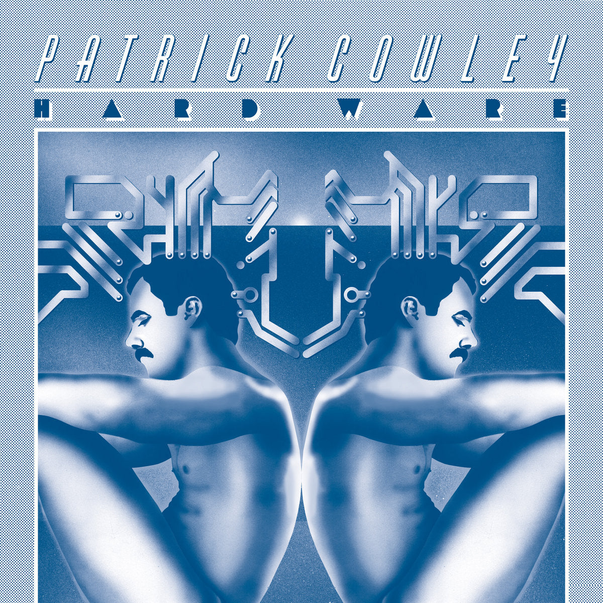 Patrick Cowley - Hard Ware (2LP) [Dark Entries]