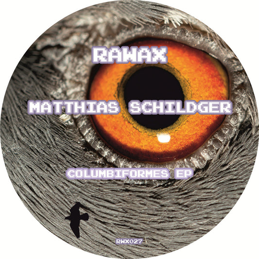 Matthias Schildger - Columbiformes EP [Rawax]