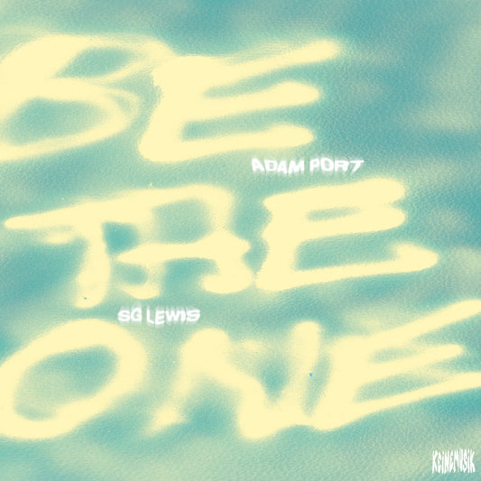 Adam Port, SG Lewis - Be The One [Keinemusik]