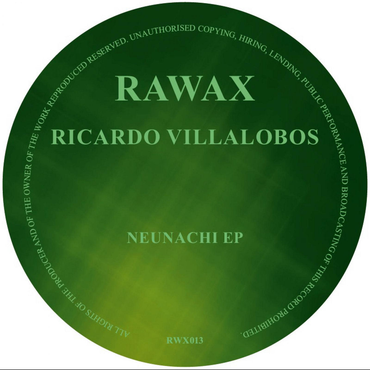 Ricardo Villalobos - Neunachi EP [Rawax]