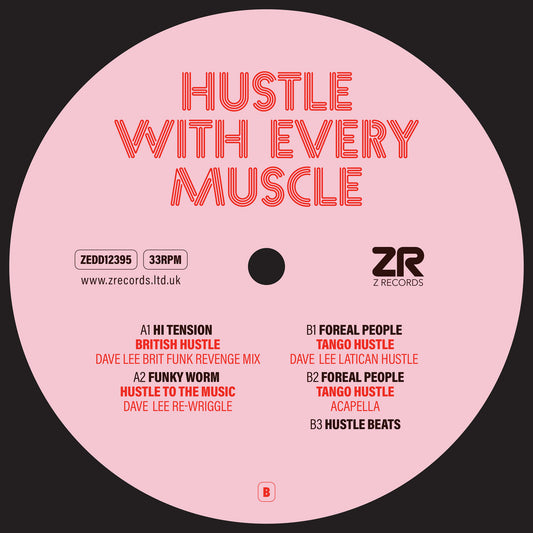 Hi Tension / Funky Worm / Foreal People - Hustle With Every Muscle [Z Records]