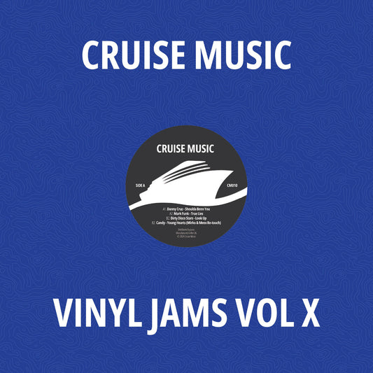 Danny Cruz, Mark Funk, Dirty Disco Stars, Mirko & Meex - Cruise Music Vinyl Jams Vol X