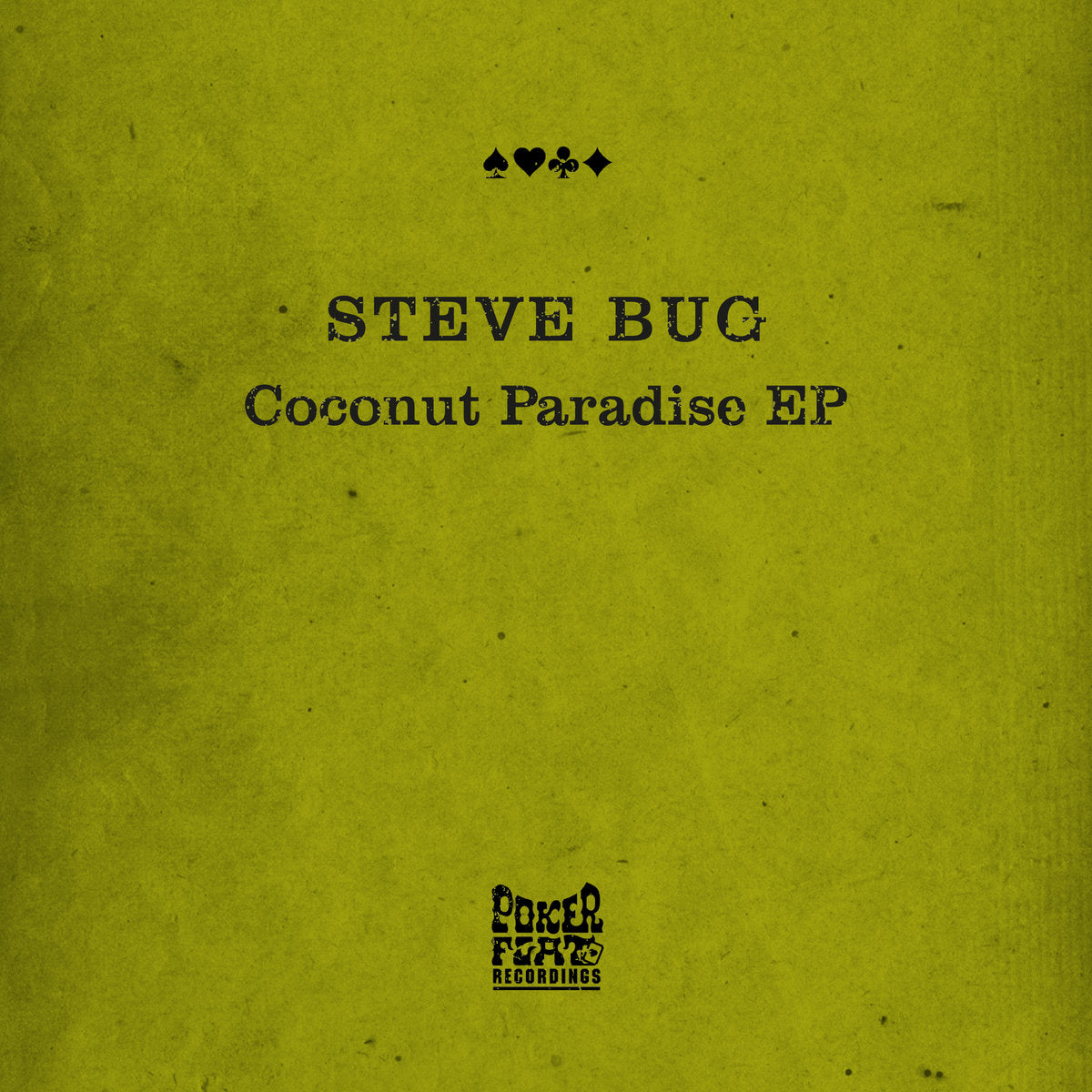 Steve Bug - Coconut Paradise EP [Poker Flat]