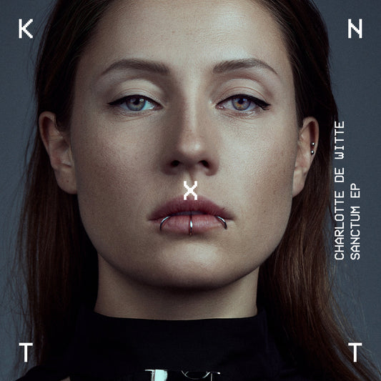 Charlotte de Witte - Sanctum EP [KNTXT]