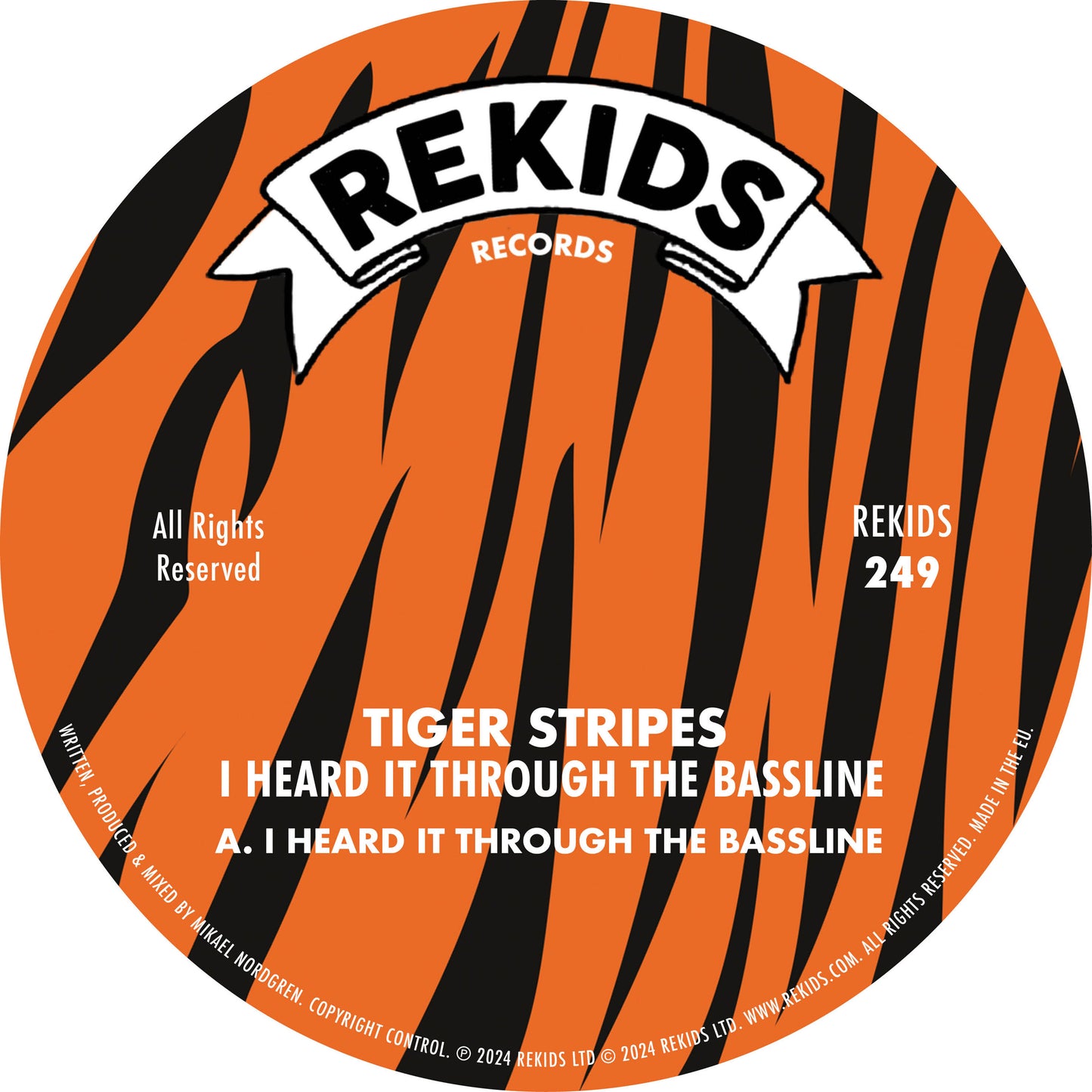 Tiger Stripes - I Heard It Through the Bassline [Rekids]