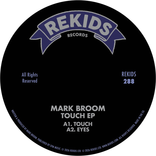 Mark Broom - Touch EP [Rekids]