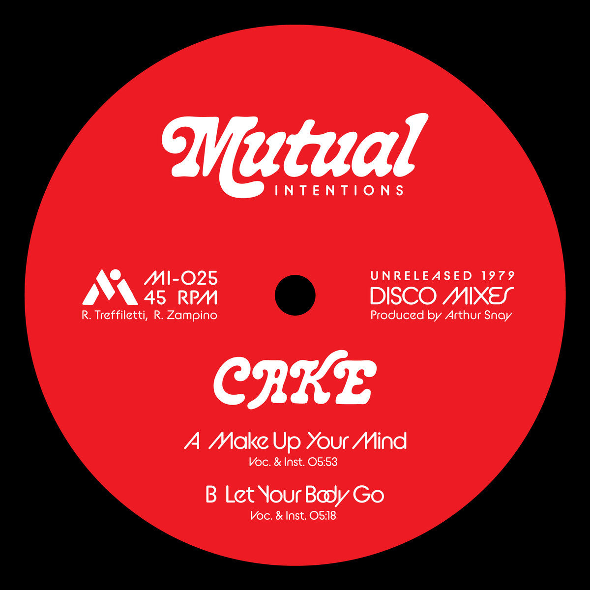Cake - Make Up your Mind / Let Your Body Go [Mutual Intentions]