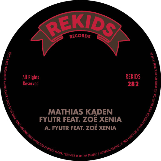 Mathias Kaden ft. Zoë Xenia - Fyutr (Incl. Dennis Ferrer Remix) [Rekids]