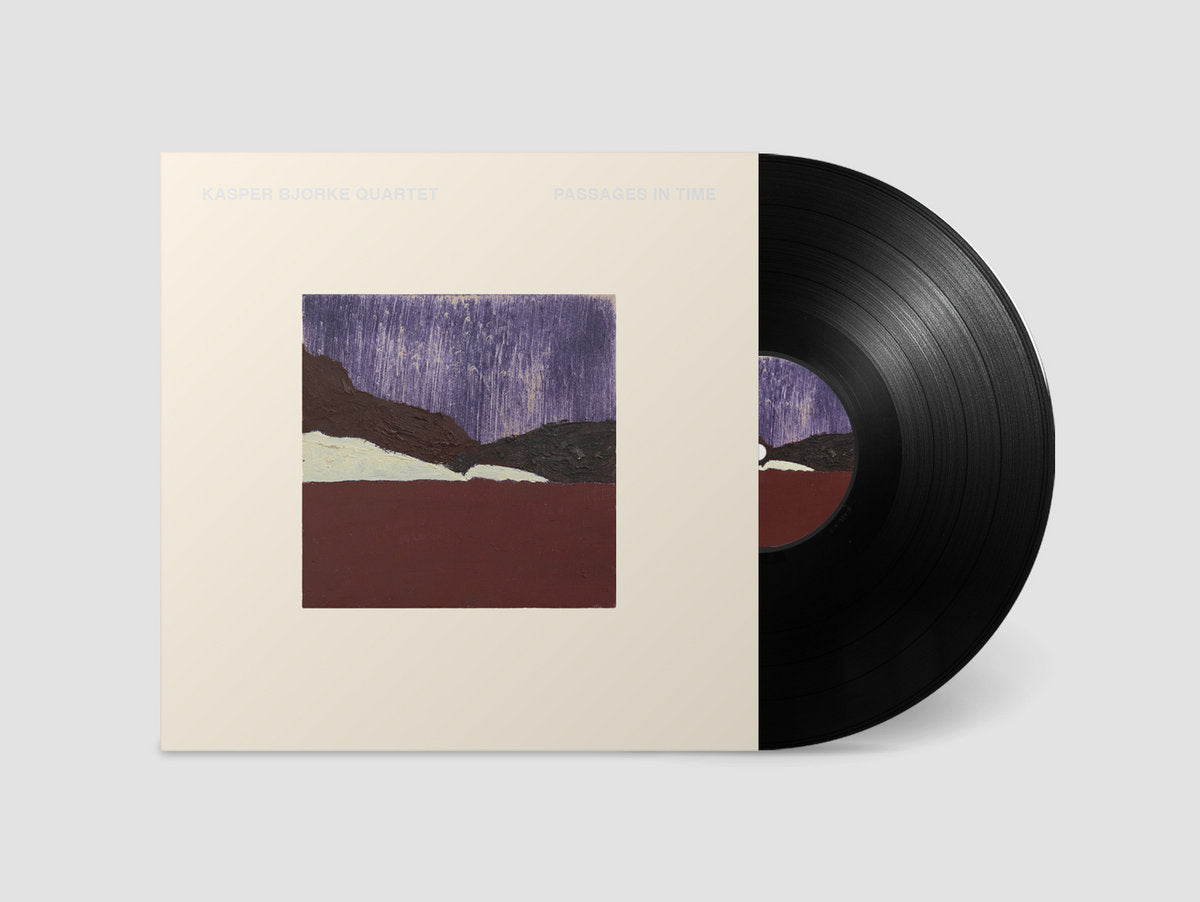 Kasper Bjørke Quartet - Passages in Time LP [Sensitive Records]