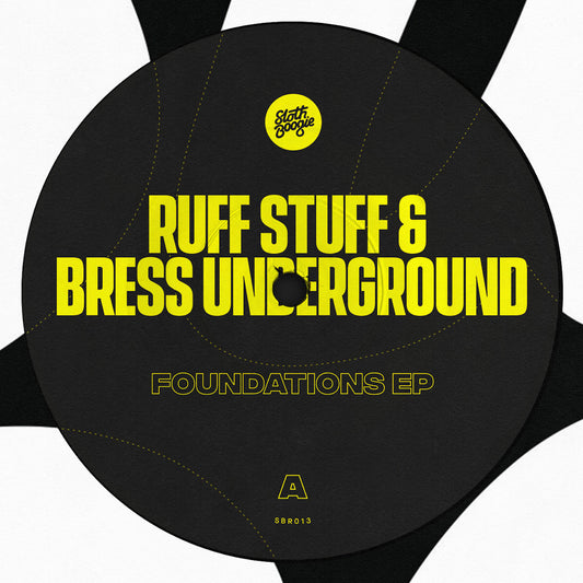 Ruff Stuff - Foundations EP [Sloth Boogie]