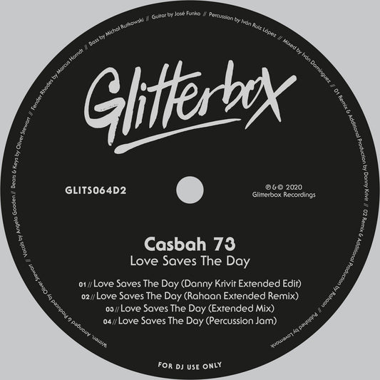 Casbah 73 - Love Saves The Day (Inc. Danny Krivit / Rahaan Remixes) [Glitterbox]