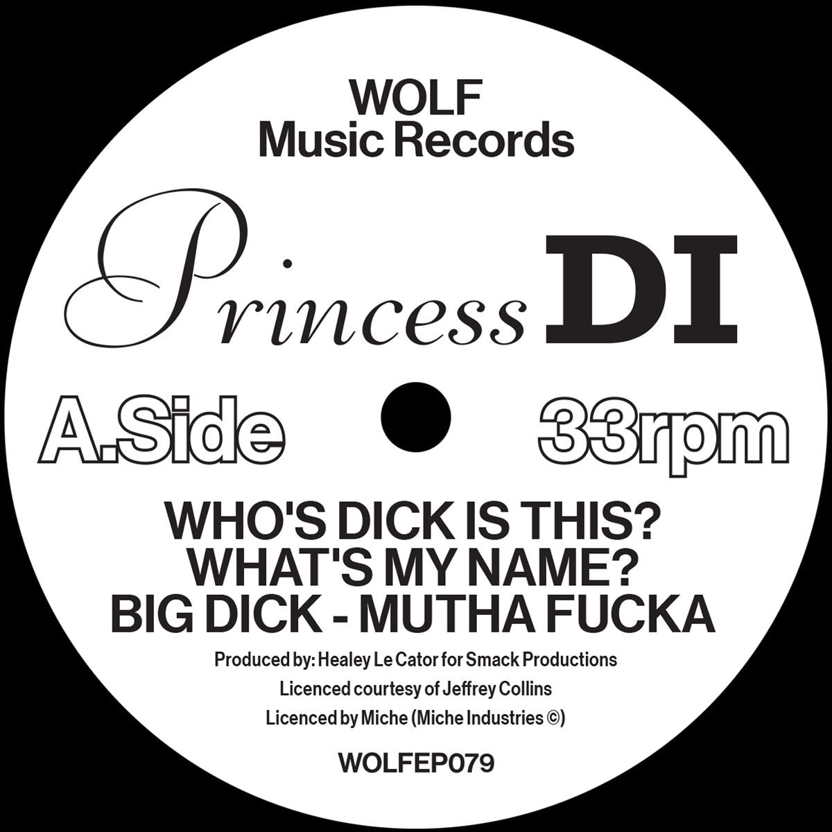 Princess Di - Who's Dick Is This? / What’s My Name / Big Dick - Mutha Fucka [Wolf Music]