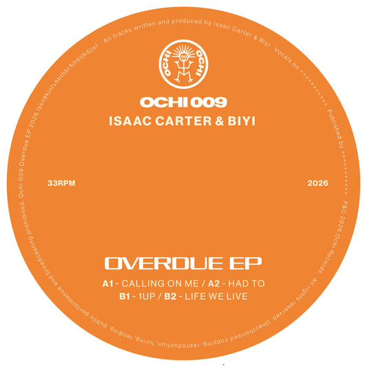 Issac Carter & Biyi - Overdue EP [Ochi]