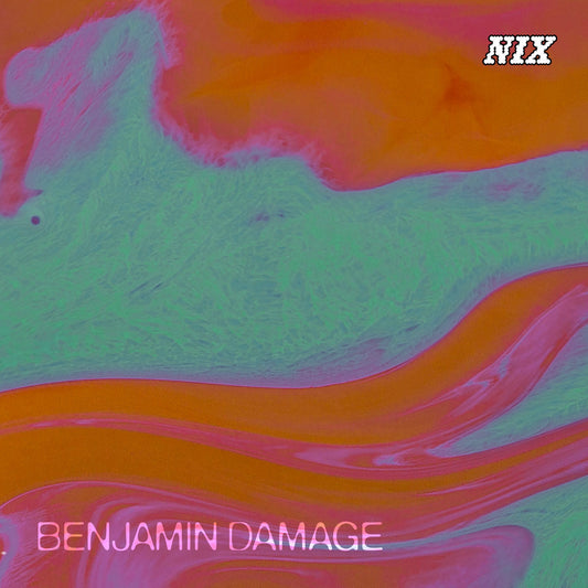 Benjamin Damage - Violet Ray EP [NIX]