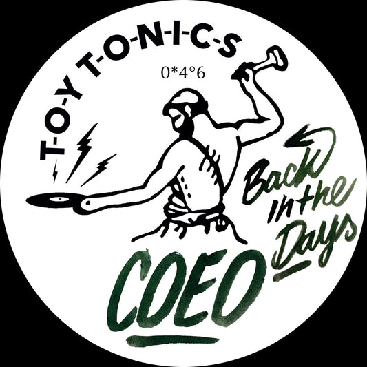 Coeo Back - In The Days [Toy Tonics]