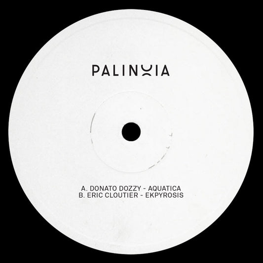 Donato Dozzy / Eric Cloutier - Palinoia LTD 001 [Palinoia]