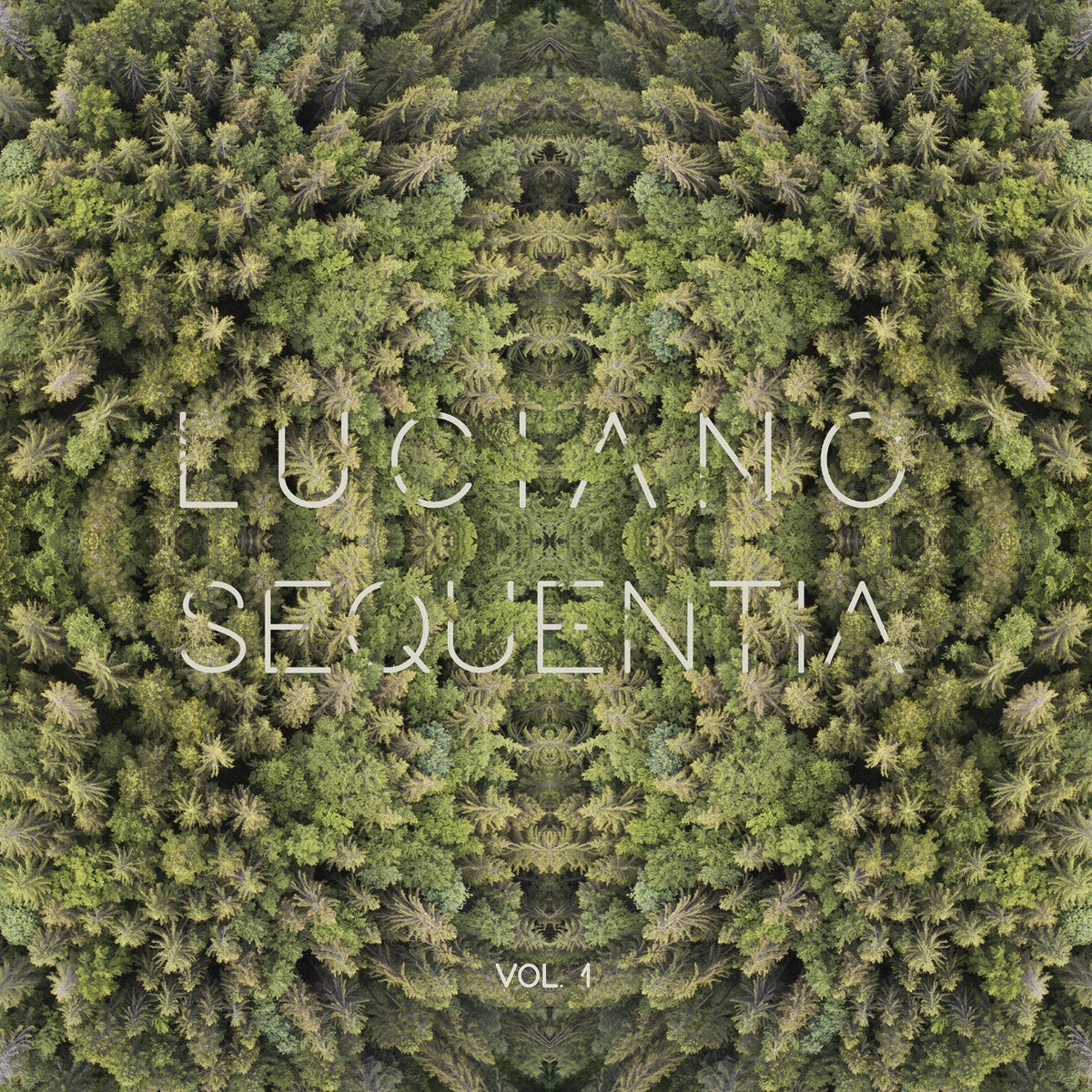 Luciano - Sequentia Vol. 1 (2LP) [Cadenza]