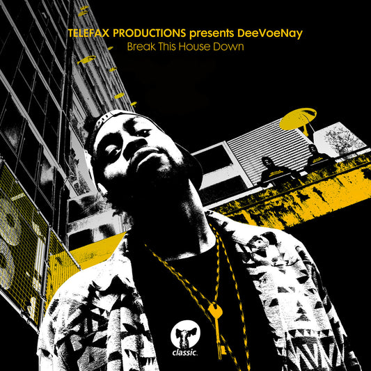 TELEFAX PRODUCTIONS presents DeeVoeNay - Break This House Down [Classics]