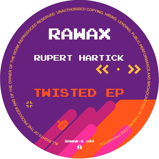 Rupert Hartick - Twisted EP [Rawax]