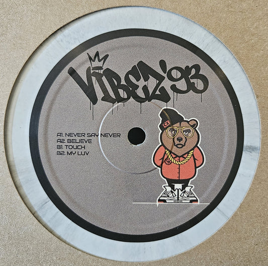 Unknown Artist - Never Say Never EP [Vibez '93]
