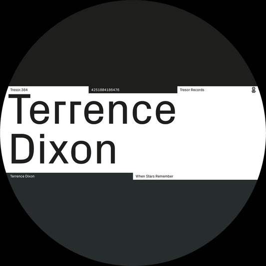 Terrence Dixon - When Stars Remember [Tresor]