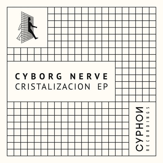 Cyborg Nerve - Cristalizacion EP [Cyphon Recordings]