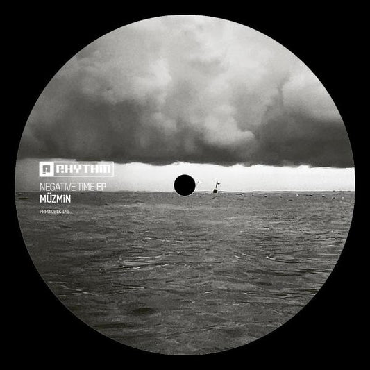 Muzmin - Negative Time EP [Planet Rhythm]