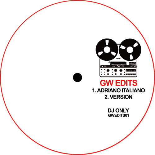 GW Edits - Adriano Italiano EP [GW Edits]