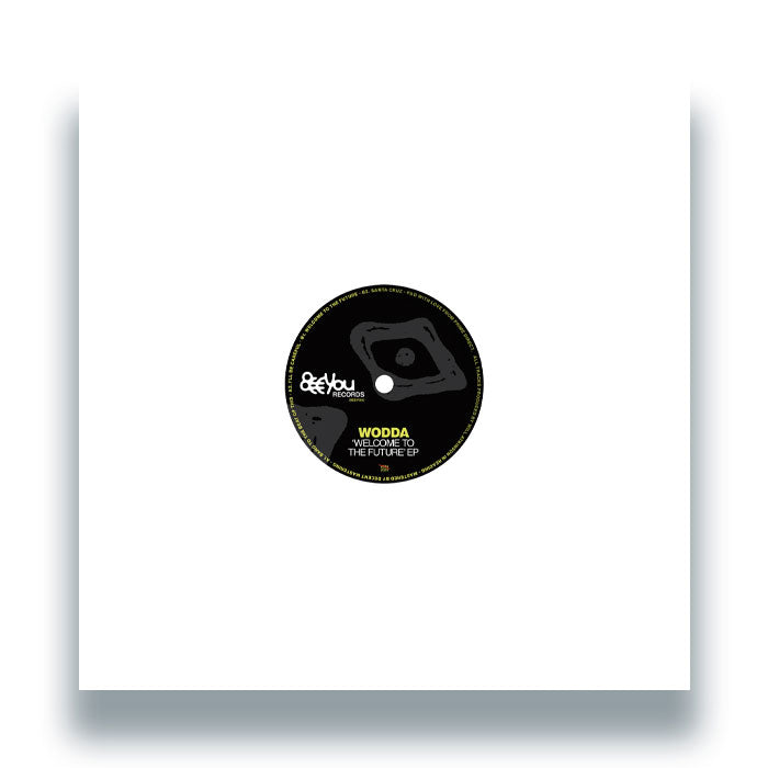 Wodda - Welcome To The Future EP [Beeyou Records]