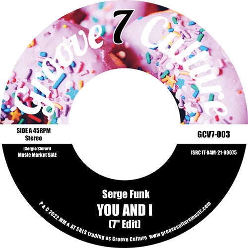 Serge Funk - You And I/Yeah Yeah [Groove Culture]