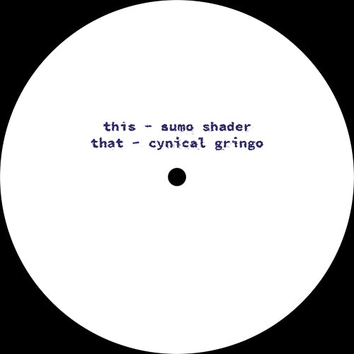 Unknown - Cynical Gringo / Sumo Shader [Tartan Records]