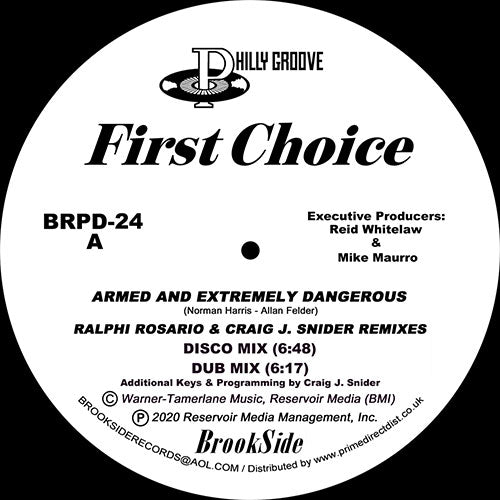 First Choice - Armed And Extremely Dangerous / Love And Happiness (Remixes) [BROOKSIDE MUSIC]