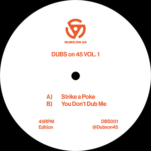 Dubs On 45 - Dubs On 45 Vol. 1 [Dubs On 45]