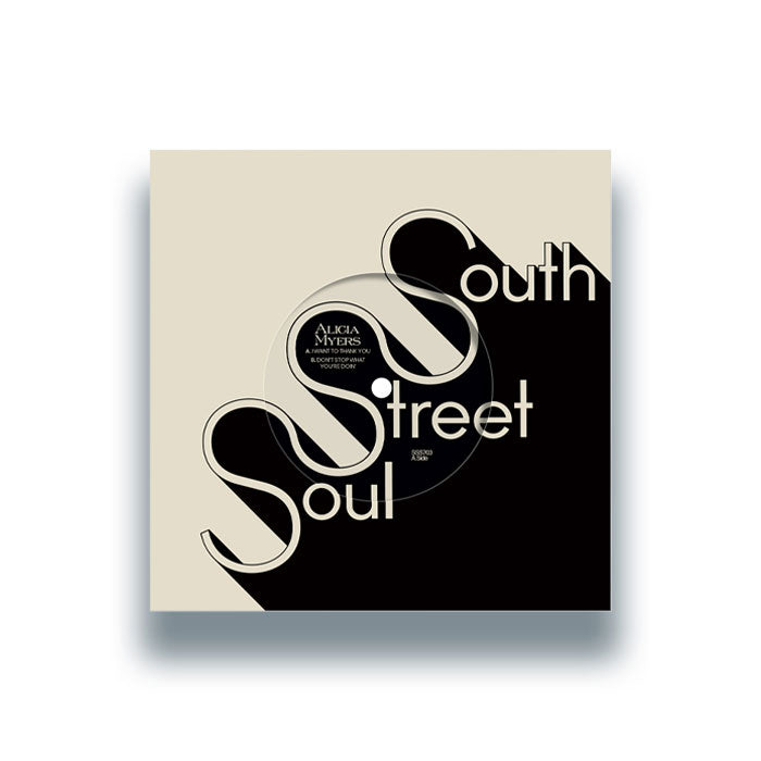 Alicia Myers - I Want To Thank You / Don't Stop What You're Doin' [South Street Soul]