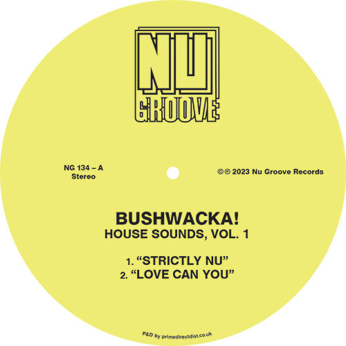 Bushwacka! - House Sounds Vol.1 [Nu Groove]